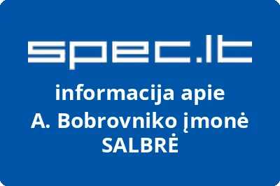 A. Bobrovniko įmonė SALBRĖ
