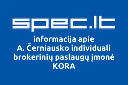 A. Černiausko individuali brokerinių paslaugų įmonė KORA | spec.lt
