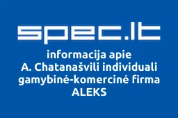 A. Chatanašvili individuali gamybinė-komercinė firma ALEKS | spec.lt
