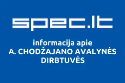 A. CHODŽAJANO AVALYNĖS DIRBTUVĖS iliustracija