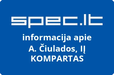 A. Čiulados individuali įmonė KOMPARTAS