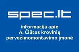 A. Čiūtos krovinių pervežimomontavimo įmonė iliustracija