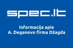 A. Deganovo firma Džagda | spec.lt