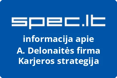 A. Delonaitės firma Karjeros strategija