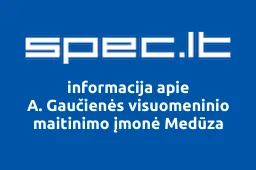 A. Gaučienės visuomeninio maitinimo įmonė Medūza | spec.lt