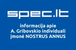 A. Gribovskio individuali įmonė NOSTRUS ANNUS | spec.lt