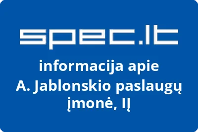 A. Jablonskio paslaugų įmonė, IĮ | spec.lt