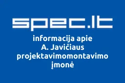 A. Javičiaus projektavimomontavimo įmonė | spec.lt