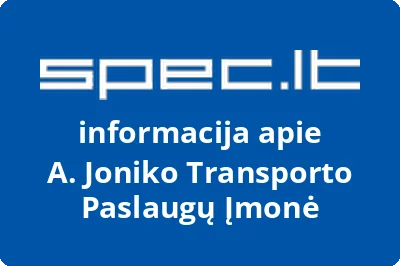 A. Joniko Transporto Paslaugų Įmonė