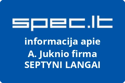A. Juknio firma SEPTYNI LANGAI