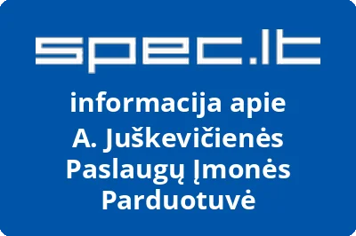 A. Juškevičienės paslaugų įmonė