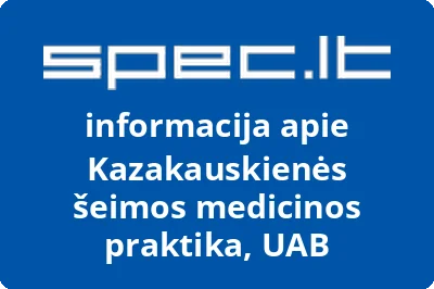 Kazakauskienės šeimos medicinos praktika, UAB