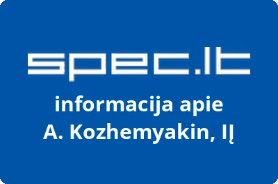 A. Kozhemyakin, IĮ