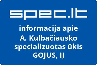 A. Kulbačiausko personalinė įmonė Gojaus specializuotas ūkis