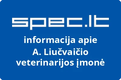 A. Liučvaičio veterinarijos įmonė