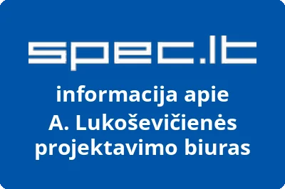A. Lukoševičienės projektavimo biuras