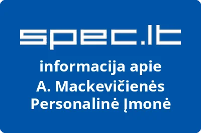 A. Mackevičienės Personalinė Įmonė