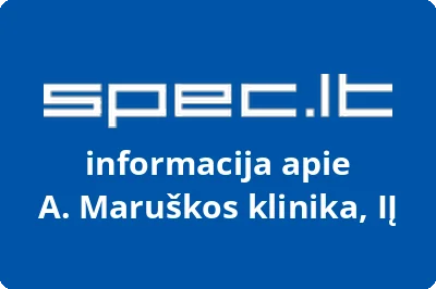 A. Maruškos klinika, IĮ
