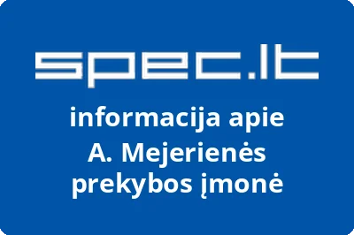 A. Mejerienės prekybos įmonė