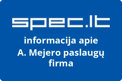 A. Mejero paslaugų firma