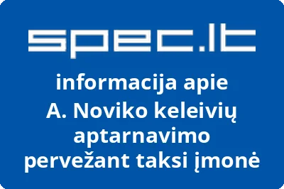 A. Noviko keleivių aptarnavimo pervežant taksi įmonė