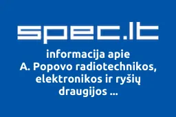 A. Popovo radiotechnikos, elektronikos ir ryšių draugijos pramoninis-prekybinis centras Partneris | spec.lt