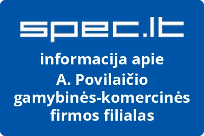 A. Povilaičio gamybinės-komercinės firmos filialas