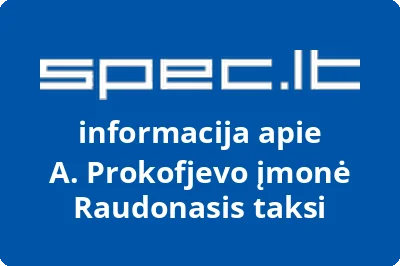 A. Prokofjevo įmonė Raudonasis taksi