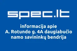 A. Rotundo g. 4A daugiabučio namo savininkų bendrija | spec.lt
