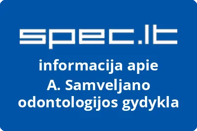 A. Samveljano odontologijos gydykla