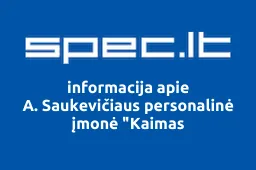 A. Saukevičiaus personalinė įmonė "Kaimas | spec.lt