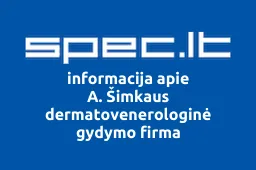A. Šimkaus dermatovenerologinė gydymo firma | spec.lt