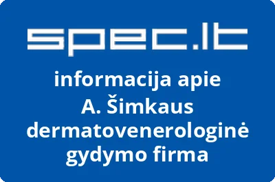 A. Šimkaus dermatovenerologinė gydymo firma | spec.lt
