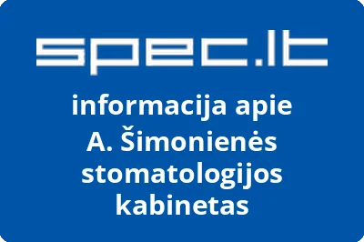 A. Šimonienės stomatologijos kabinetas | spec.lt