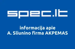 A. Sliunino firma AKPEMAS | spec.lt