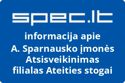 A. Sparnausko įmonės Atsisveikinimas filialas Ateities stogai
