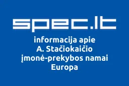 A. Stačiokaičio įmonė-prekybos namai Europa | spec.lt