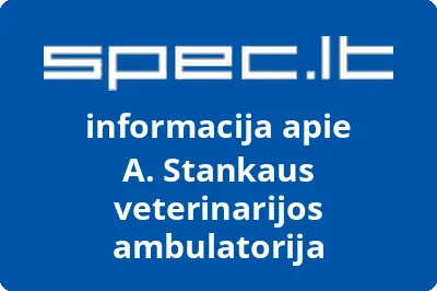 A. Stankaus veterinarijos ambulatorija