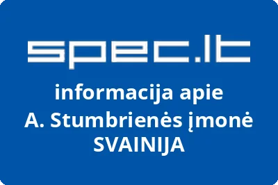 A. Stumbrienės įmonė SVAINIJA