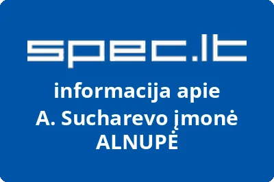 A. Sucharevo įmonė ALNUPĖ