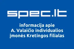 A. Valaičio individualios įmonės Kretingos filialas | spec.lt