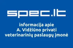 A. Vidžiūno privati veterinarinių paslaugų įmonė | spec.lt
