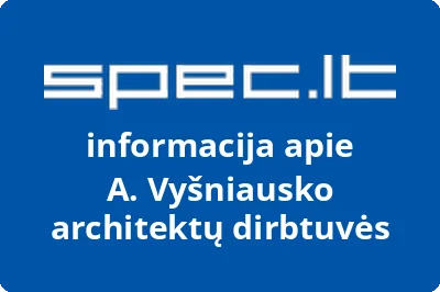 A. Vyšniausko architektų dirbtuvės