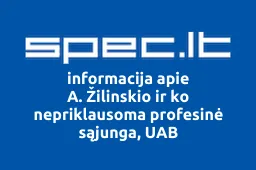 A. Žilinskio ir ko nepriklausoma profesinė sąjunga, UAB | spec.lt