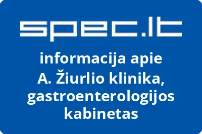 A. Žiurlio klinika, gastroenterologijos kabinetas
