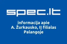 A. Žurkausko, IĮ filialas Palangoje iliustracija