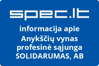 Anykščių vynas profesinė sąjunga SOLIDARUMAS, AB