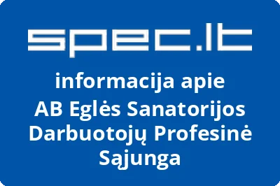 Eglės sanatorijos darbuotojų profesinė sąjunga, AB