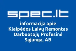 Klaipėdos Laivų Remontas Darbuotojų Profesinė Sąjunga, AB | spec.lt