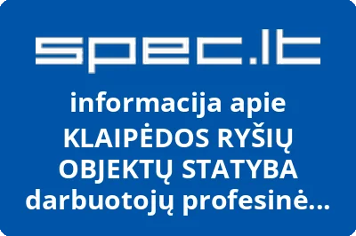KLAIPĖDOS RYŠIŲ OBJEKTŲ STATYBA darbuotojų profesinė sąjunga, AB